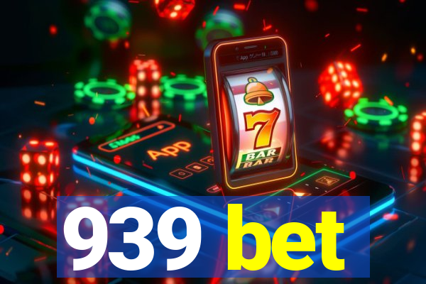 939 bet